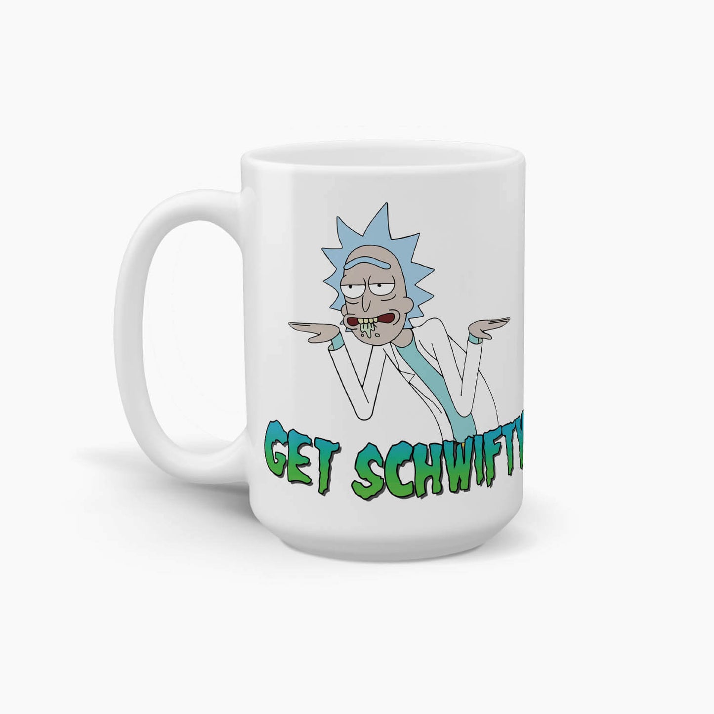 Rick and Morty - Get Schwifty Coffee Mug; Pop Culture Drinkware