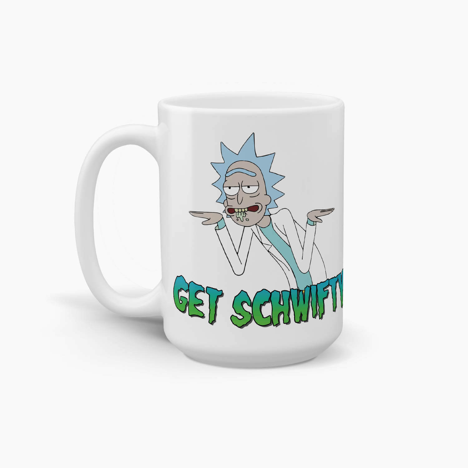 Rick and Morty - Get Schwifty Coffee Mug; Pop Culture Drinkware