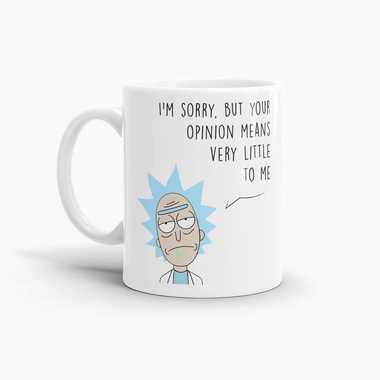 Rick and Morty - Your Opinion Means Very Little To Me Coffee Mug; Premium Pop Culture Drinkware